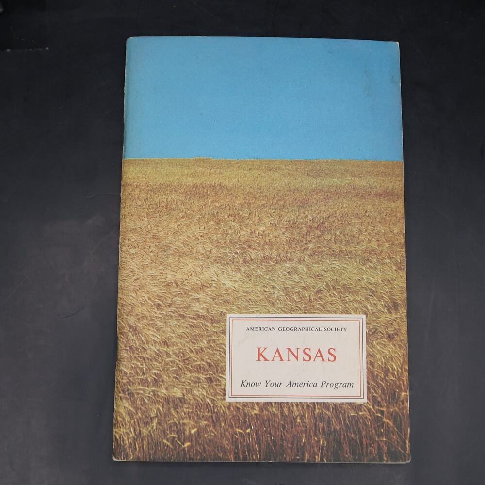 American Geographical Society Know Your America Program Kansas Booklet 1966